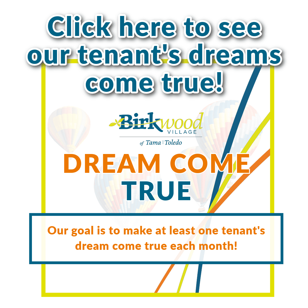 Birkwooddreamcometrue6Facebookpost 9Eb202726D624 - Birkwood Village - Tama/Toledo